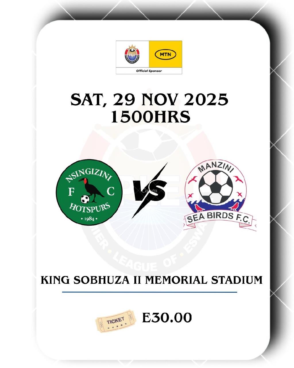 MTN PLE King sobhuzab Stadium 291125 Pic